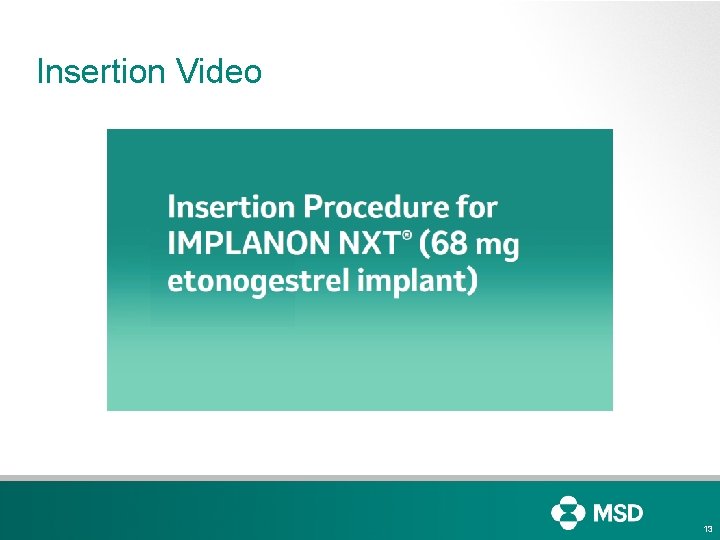 Insertion Video 13 