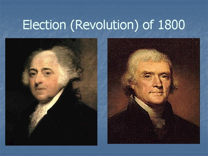 Election (Revolution) of 1800 
