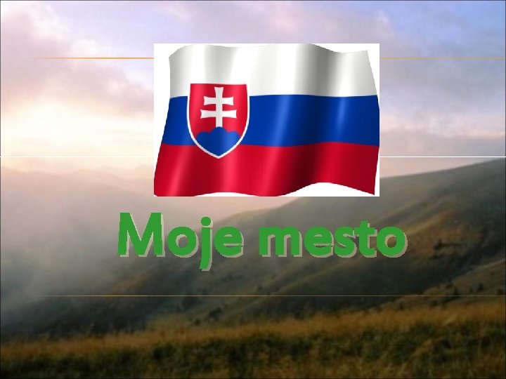 Moje mesto 