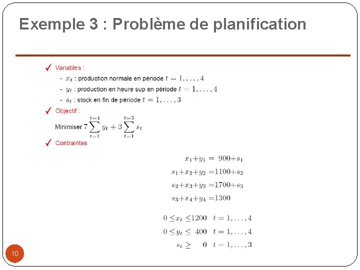 Exemple 3 : Problème de planification 10 