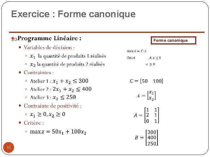 Exercice : Forme canonique 18 Forme canonique 