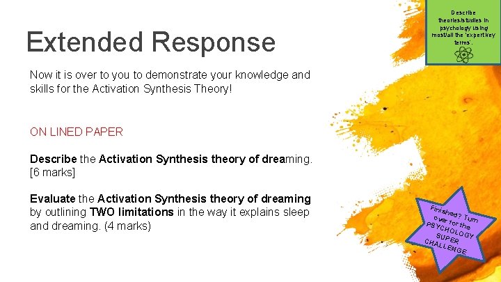 Extended Response Describe theories/studies in psychology using most/all the 'expert key terms’. Now it