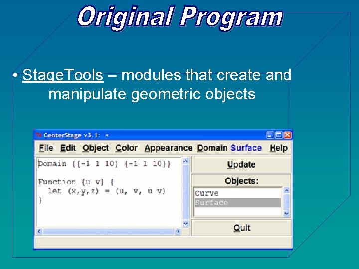 Geomview Background Project Characteristics Current Progress Future Work Classroom