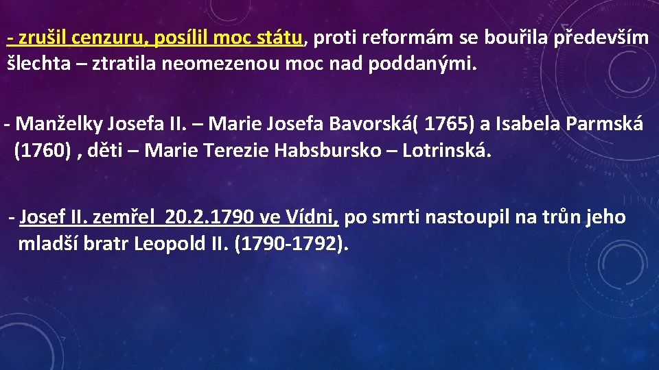 - zrušil cenzuru, posílil moc státu, proti reformám se bouřila především šlechta – ztratila