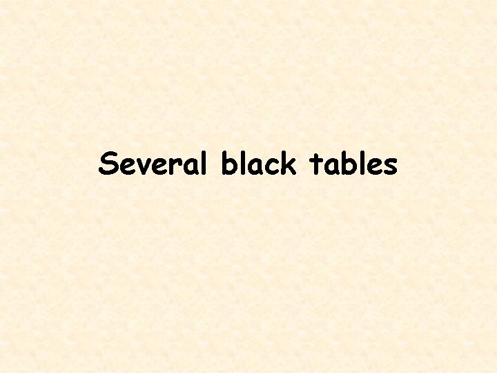 Several black tables 