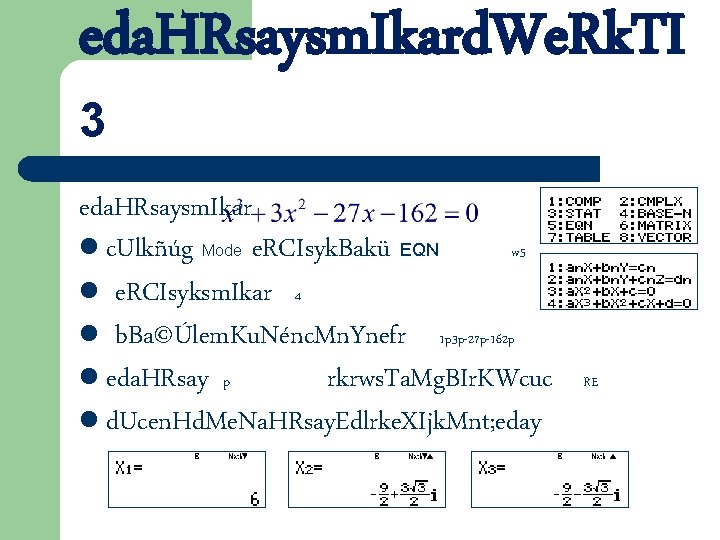 eda. HRsaysm. Ikard. We. Rk. TI 3 eda. HRsaysm. Ikar l c. Ulkñúg Mode