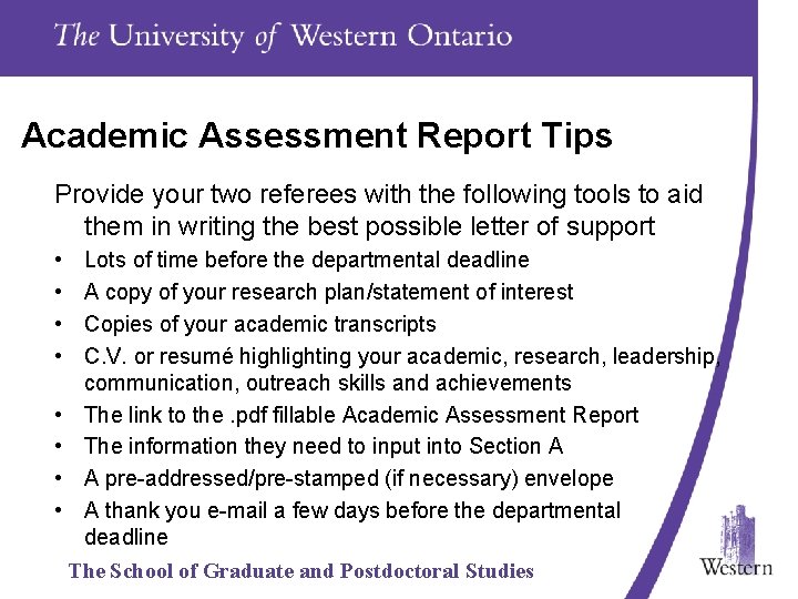 Academic Assessment Report Tips Provide your two referees with the following tools to aid