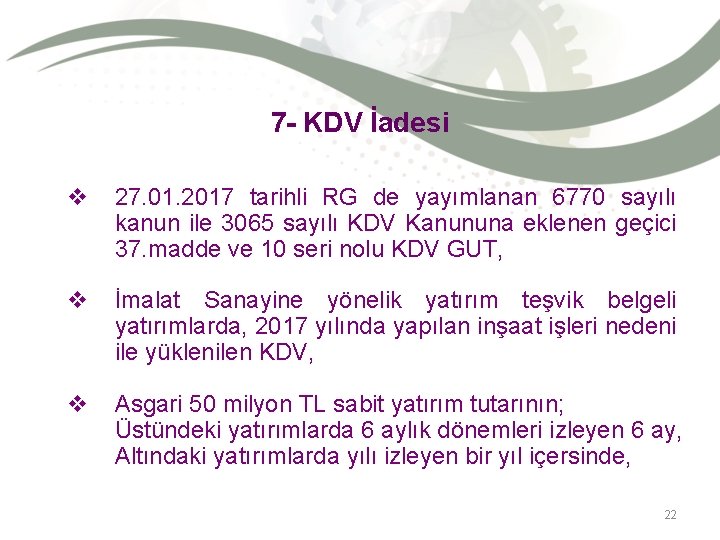 7 - KDV İadesi v 27. 01. 2017 tarihli RG de yayımlanan 6770 sayılı