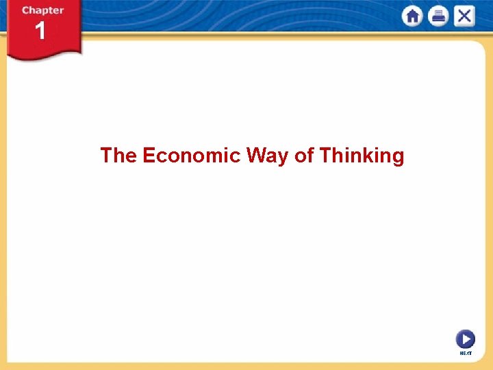 The Economic Way of Thinking NEXT 