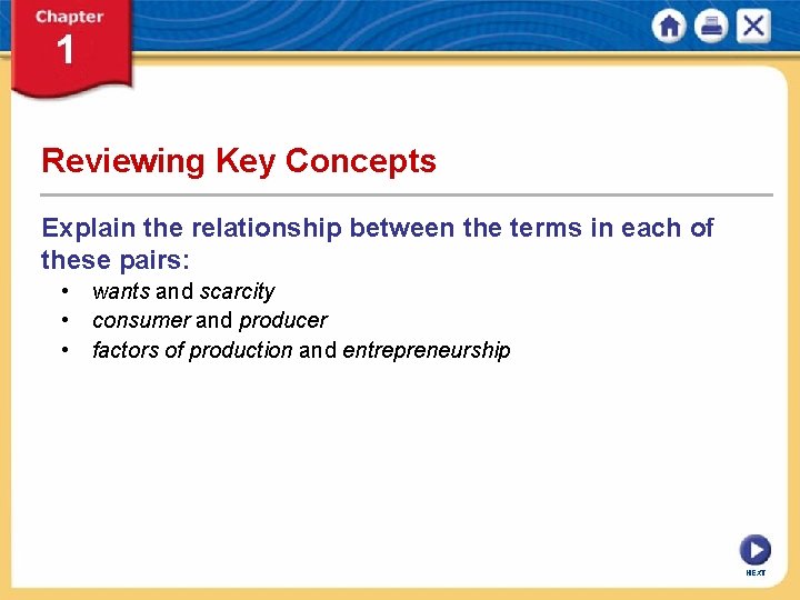 Reviewing Key Concepts Explain the relationship between the terms in each of these pairs: