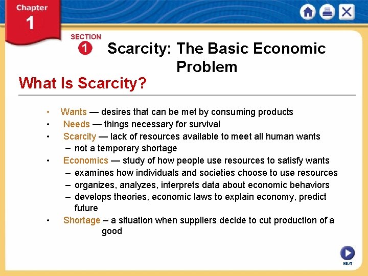 Scarcity: The Basic Economic Problem What Is Scarcity? • • • Wants — desires