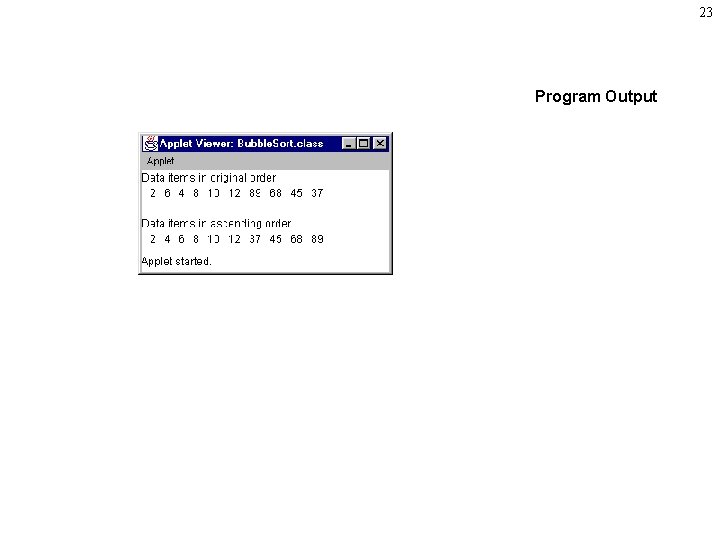 23 Program Output 