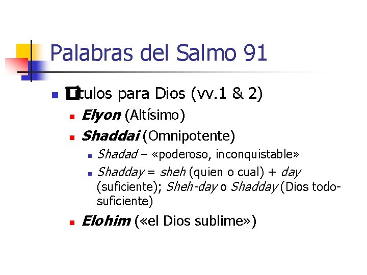 Palabras del Salmo 91 n Títulos para Dios (vv. 1 & 2) � n