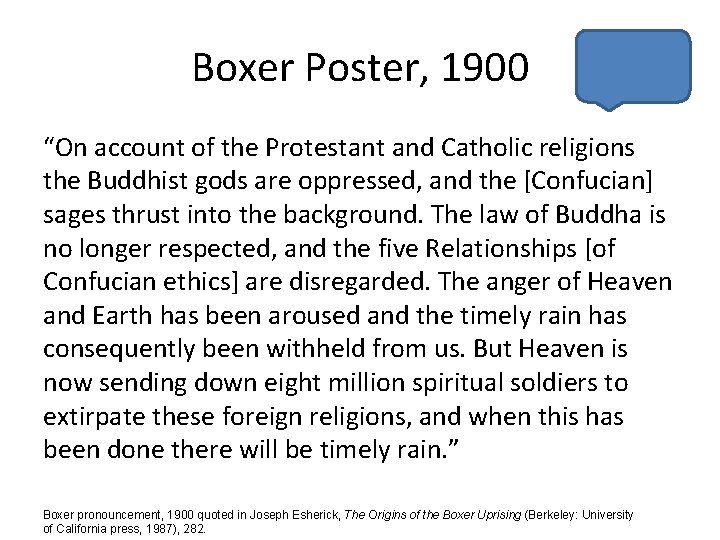 Boxer Poster, 1900 “On account of the Protestant and Catholic religions the Buddhist gods