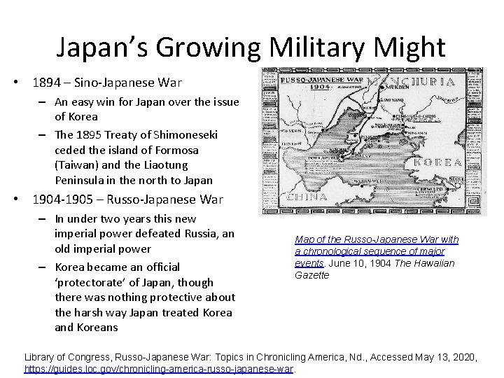 Japan’s Growing Military Might • 1894 – Sino-Japanese War – An easy win for