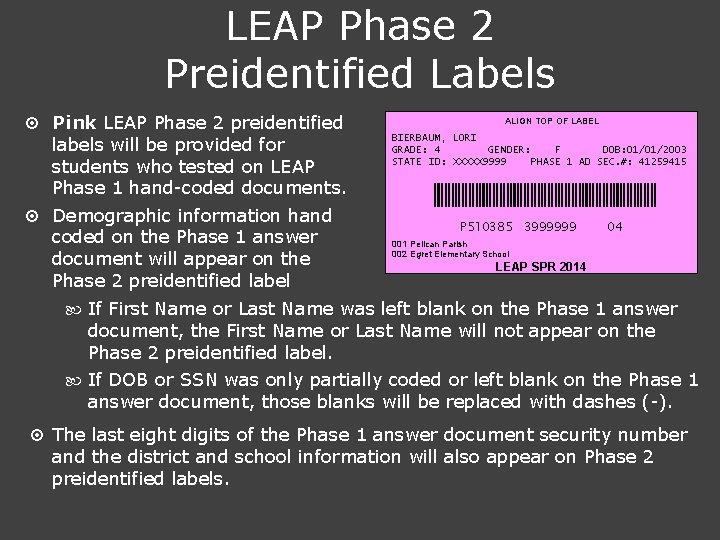 LEAP Phase 2 Preidentified Labels ¤ Pink LEAP Phase 2 preidentified labels will be