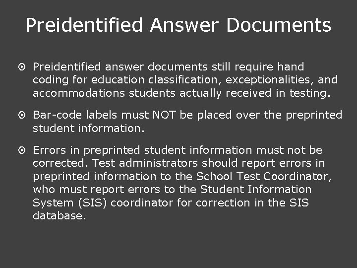 Preidentified Answer Documents ¤ Preidentified answer documents still require hand coding for education classification,