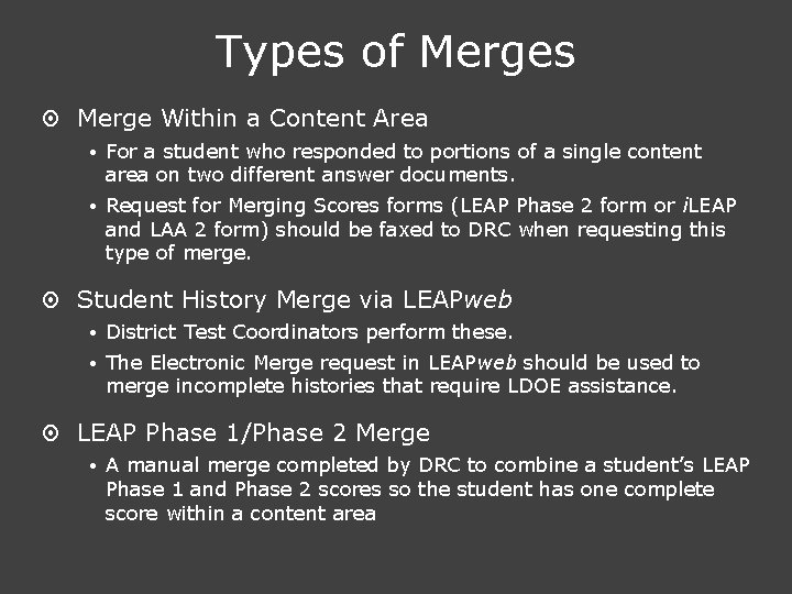 Types of Merges ¤ Merge Within a Content Area For a student who responded