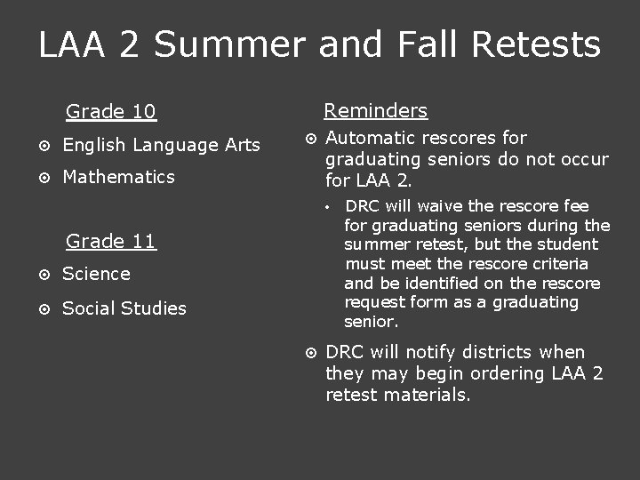 LAA 2 Summer and Fall Retests Reminders Grade 10 ¤ English Language Arts ¤