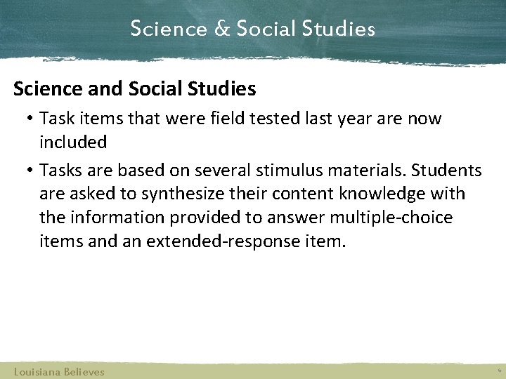 Science & Social Studies Science and Social Studies • Task items that were field