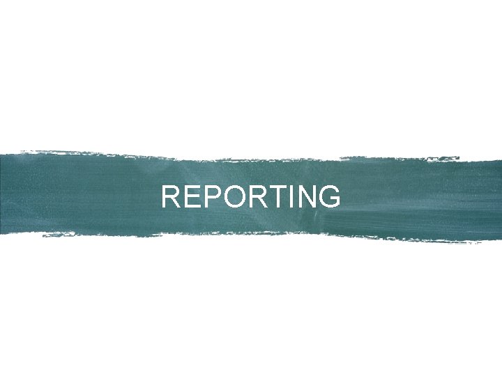 REPORTING 