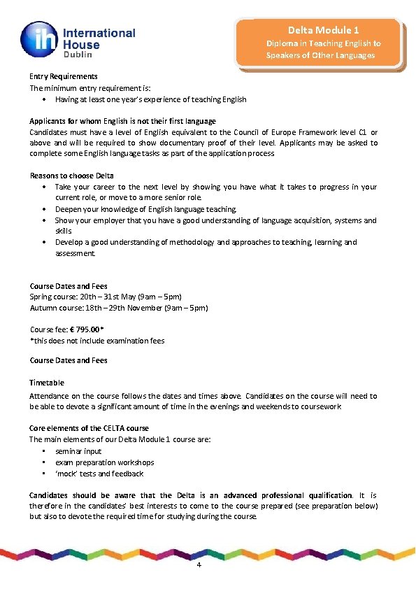 Delta Module 1 Diploma in Teaching English to Speakers of Other Languages Entry Requirements