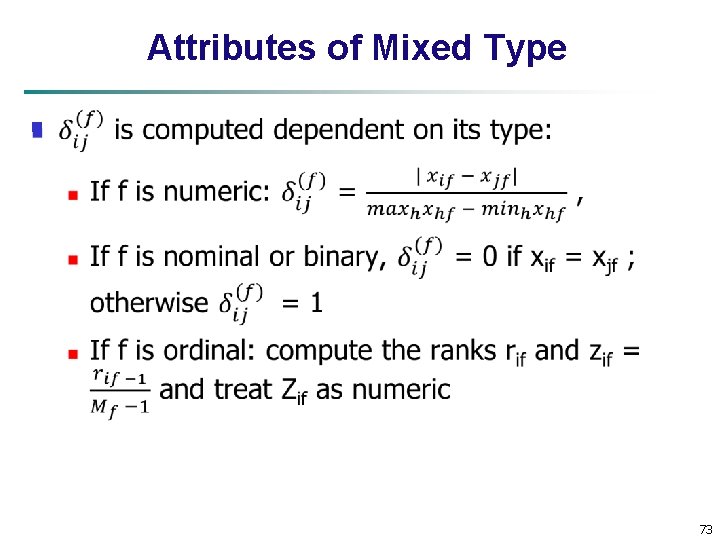 Attributes of Mixed Type n 73 