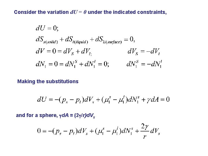 Consider the variation d. U = 0 under the indicated constraints, Making the substitutions