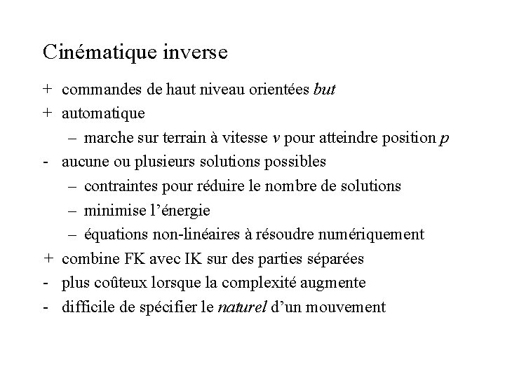 Cinématique inverse + commandes de haut niveau orientées but + automatique – marche sur Cinématique inverse + commandes de haut niveau orientées but + automatique – marche sur