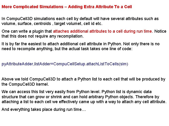 More Complicated Simulations – Adding Extra Attribute To a Cell In Compu. Cell 3