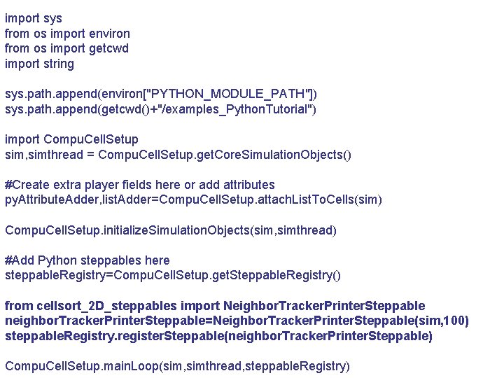 import sys from os import environ from os import getcwd import string sys. path.