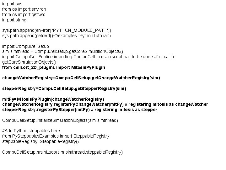 import sys from os import environ from os import getcwd import string sys. path.