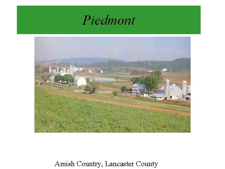 Piedmont Amish Country, Lancaster County 