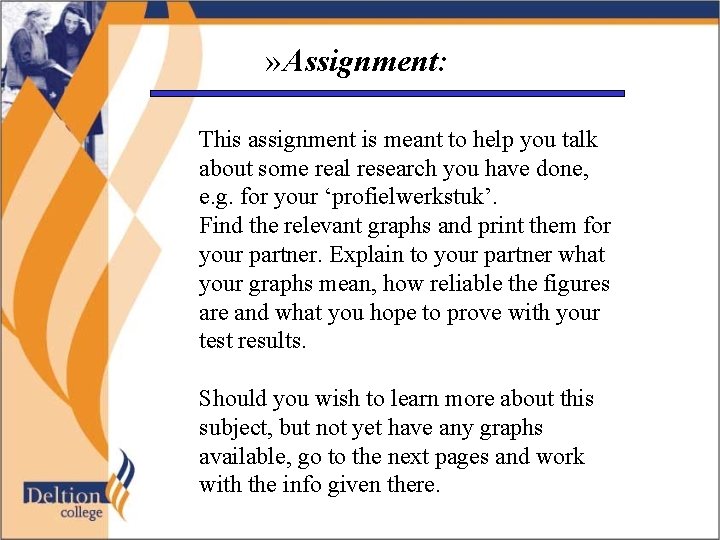 » Assignment: This assignment is meant to help you talk about some real research