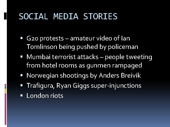 SOCIAL MEDIA STORIES G 20 protests – amateur video of Ian Tomlinson being pushed