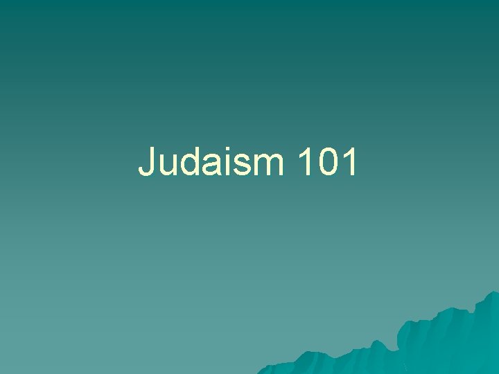 Judaism 101 