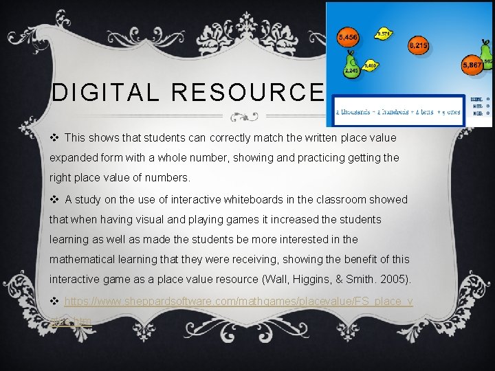 DIGITAL RESOURCE v This shows that students can correctly match the written place value DIGITAL RESOURCE v This shows that students can correctly match the written place value