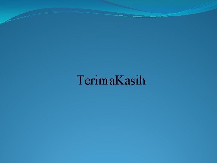 Terima. Kasih 