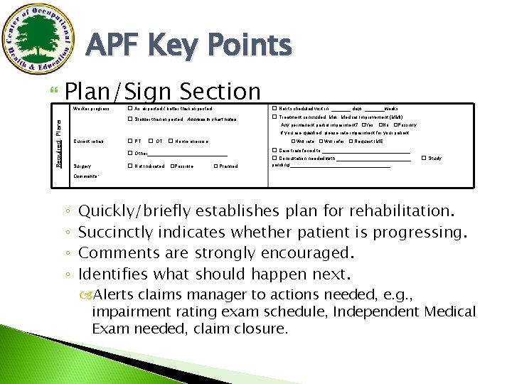 APF Key Points Plan/Sign Section Worker progress: As expected / better than expected. Required: