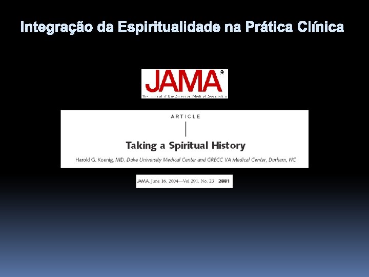 Integração da Espiritualidade na Prática Clínica 