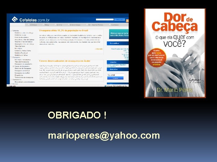 OBRIGADO ! marioperes@yahoo. com 