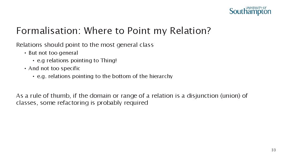 Formalisation: Where to Point my Relation? Relations should point to the most general class