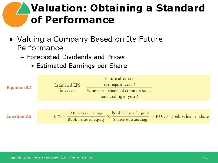 Valuation: Obtaining a Standard of Performance • Valuing a Company Based on Its Future