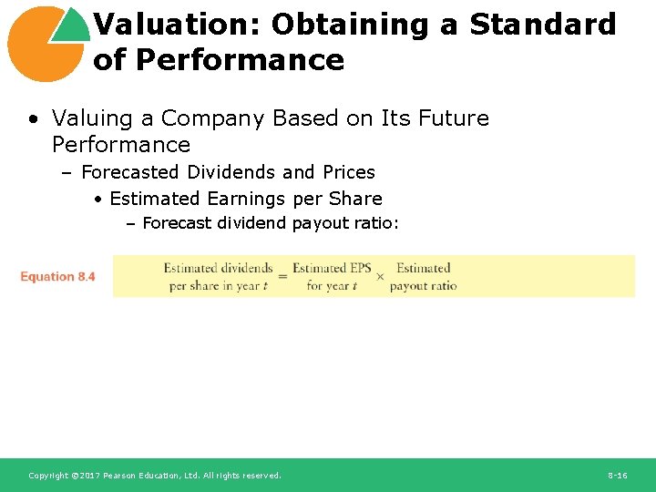 Valuation: Obtaining a Standard of Performance • Valuing a Company Based on Its Future