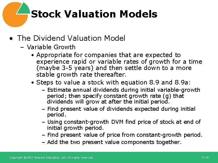 Stock Valuation Models • The Dividend Valuation Model – Variable Growth • Appropriate for