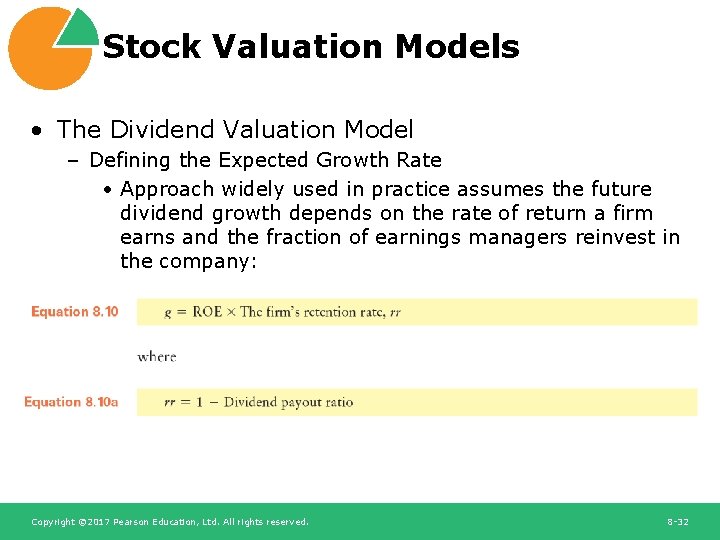 Stock Valuation Models • The Dividend Valuation Model – Defining the Expected Growth Rate
