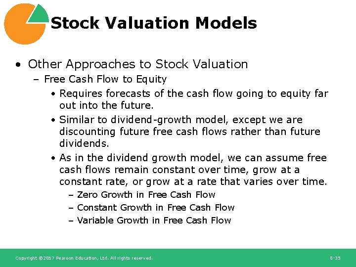 Stock Valuation Models • Other Approaches to Stock Valuation – Free Cash Flow to