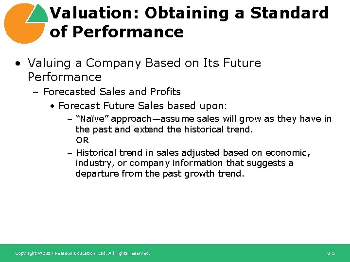 Valuation: Obtaining a Standard of Performance • Valuing a Company Based on Its Future