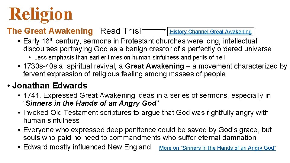 Religion The Great Awakening Read This! History Channel Great Awakening • Early 18 th Religion The Great Awakening Read This! History Channel Great Awakening • Early 18 th