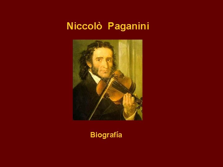 Niccolò Paganini Biografía 